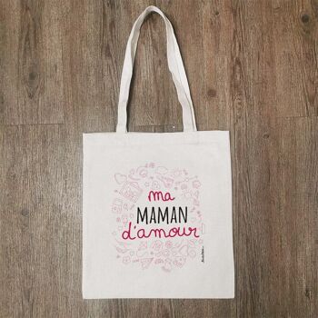 Tote bag “Ma maman d'amour”- Cadeau maman 3