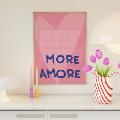 MORE AMORE • Typo poster • Wall picture for a good mood and good atmosphere • Typography poster • more amor por favor • Poster maximalism