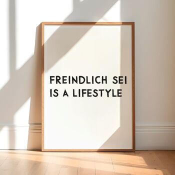 Affiche de typographie bavaroise • Freindlich sei est un style de vie • Impression de dicton bavarois 1