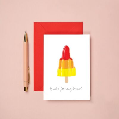So Cool Ice Lolly Thank You Card | Thanks For Being So Cool
