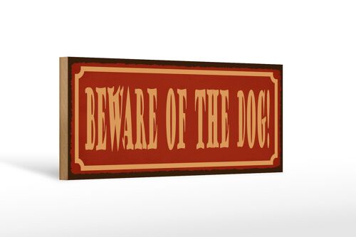 Holzschild Spruch 27x10cm beware of the dog Vorsicht Hund