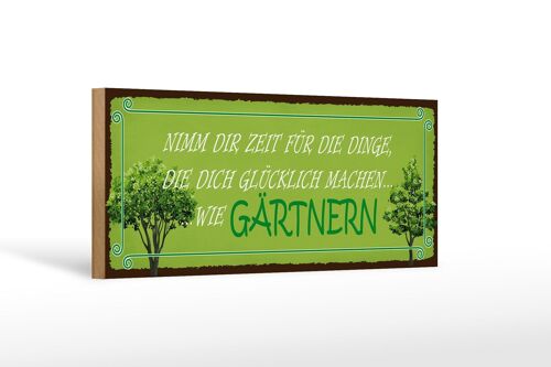 Holzschild Spruch 27x10cm Glück nimm dir Zeit für Gärtnern