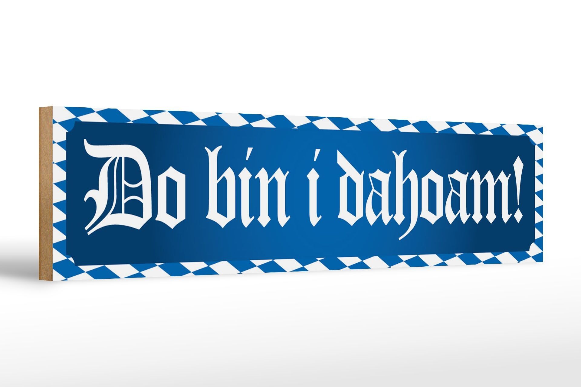 Wooden sign saying 46x10cm Do Bin I Dahoam gift decoration