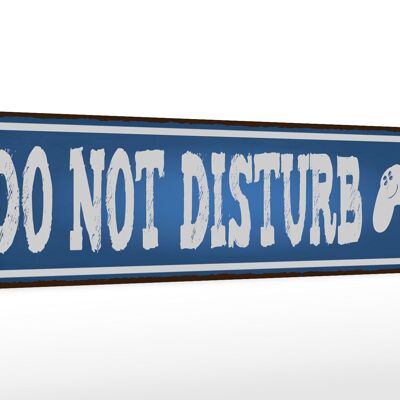 Holzschild Spruch 46x10cm do not disturb nicht stören Deko Schild