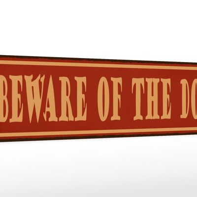 Holzschild Spruch 46x10cm beware of the dog Vorsicht Hund