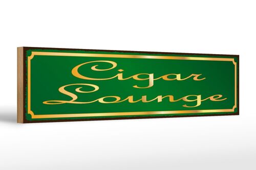 Holzschild Spruch 46x10cm Cigar Lounge Zigarre Lounge Dekoration