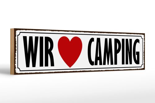 Holzschild Spruch 46x10cm wir love camping Dekoration