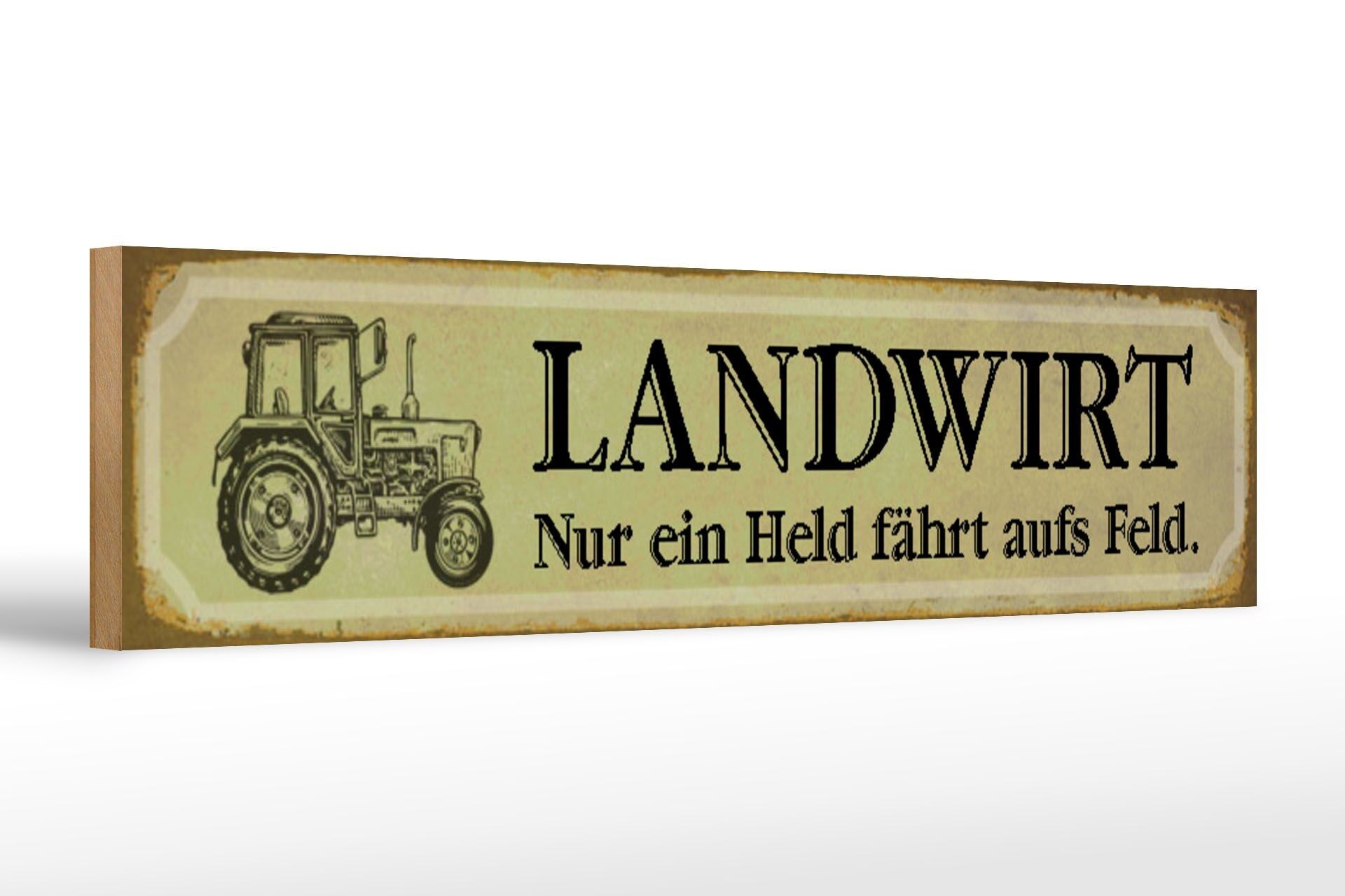 Holzschild Traktor 46x10cm Landwirt nur ein Held aufs Feld
