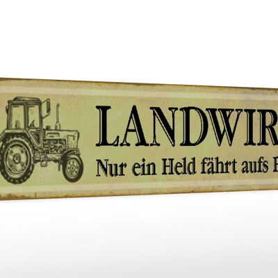 Holzschild Traktor 46x10cm Landwirt nur ein Held aufs Feld