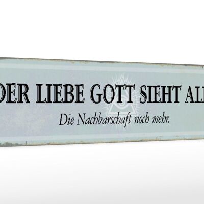Wooden sign saying 46x10cm dear God sees everything neighbor sign