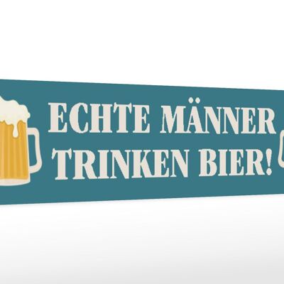 Holzschild Spruch 46x10cm echte Männer trinken Bier Deko Schild