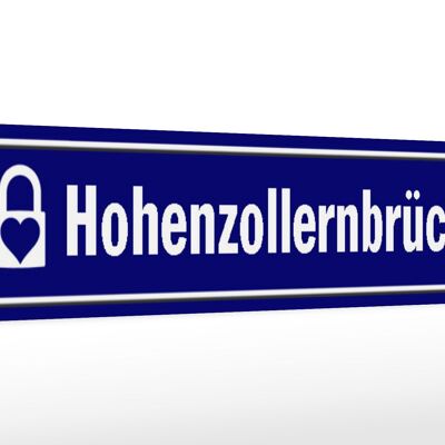 Holzschild Straßenschild 46x10cm Hohenzollernbrücke Köln Dekoration