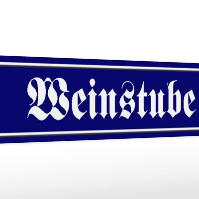 Holzschild Straßenschild 46x10cm Weinstube Weinlokal Bar Deko Schild