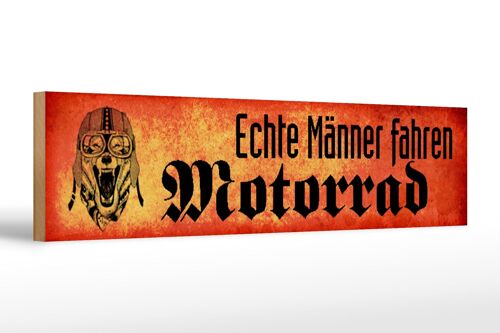 Holzschild Spruch 46x10cm echte Männer fahren Motorrad Deko Schild