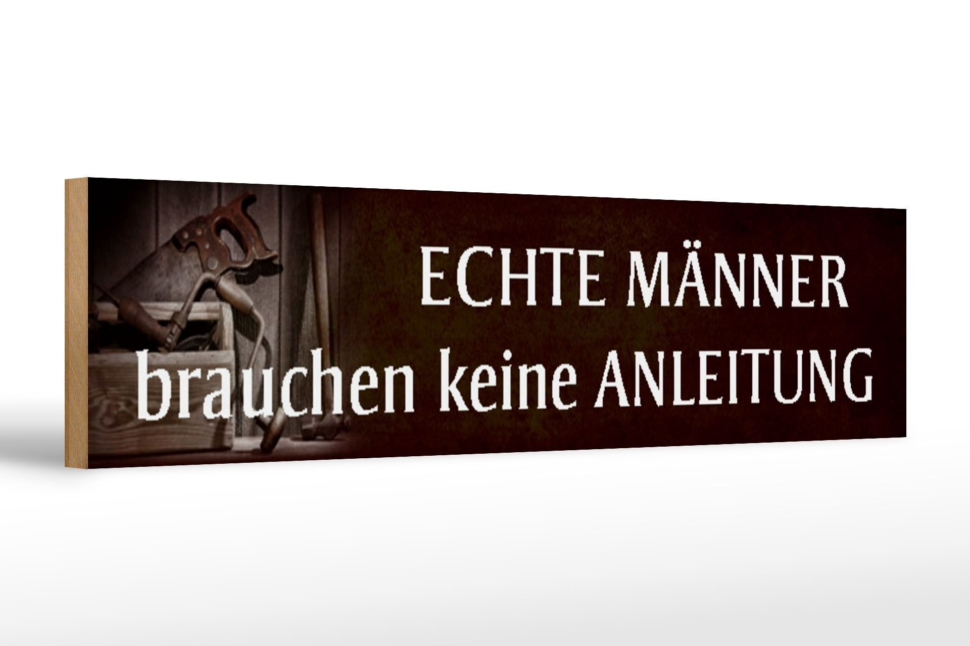 Cartello in legno con scritta 46x10 cm Gli uomini non hanno bisogno di istruzioni