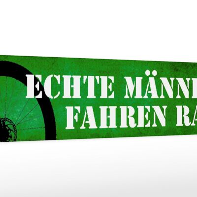 Holzschild Spruch 46x10cm echte Männer fahren Rad Dekoration