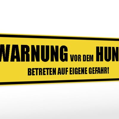 Holzschild Spruch 46x10cm Warnung vor dem Hunde Gefahr Dekoration