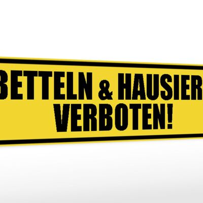 Holzschild Spruch 46x10cm betteln & hausisern verboten Dekoration