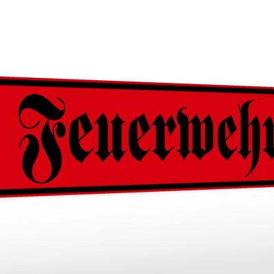 Holzschild Straßenschild 46x10cm Feuerwehr Deko Schild