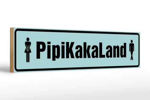 Holzschild Spruch 46x10cm PipiKakaLand Männer Frauen WC Dekoration