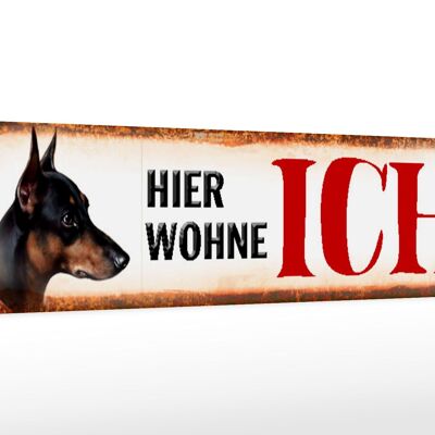 Holzschild Straßenschild 46x10cm Dobermann Hund hier wohne Schild