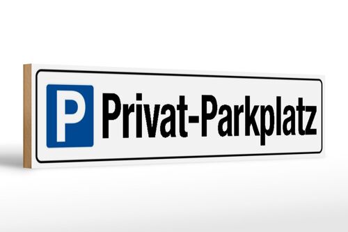 Holzschild Straßenschild 46x10cm Privat - Parkplatz Parken