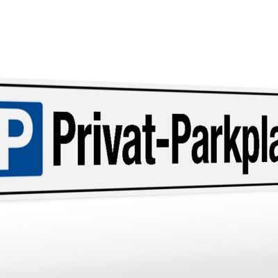Holzschild Straßenschild 46x10cm Privat - Parkplatz Parken