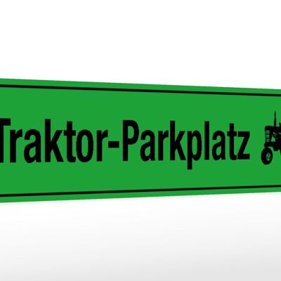 Holzschild Straßenschild 46x10cm Traktor - Parkplatz Deko Schild