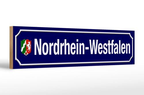 Holzschild Straßenschild 46x10cm Nordrhein - Westfalen Dekoration