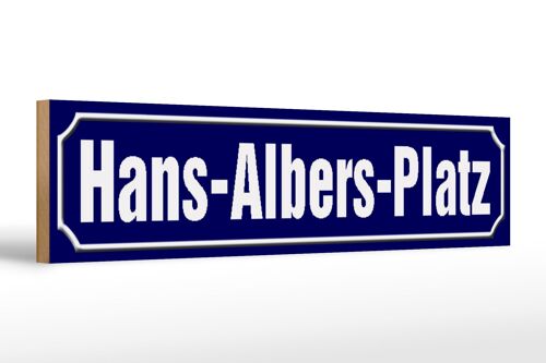 Holzschild Straßenschild 46x10cm HANS-ALBERS-PLATZ Hamburg