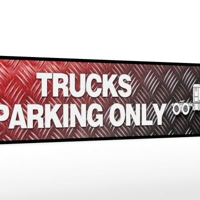 Holzschild Straßenschild 46x10cm Trucks parking only Deko Schild