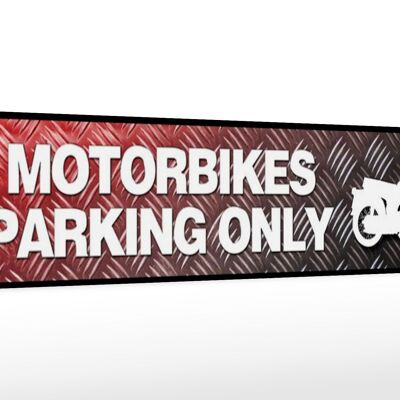 Cartello stradale in legno 46x10 cm Moto Parcheggio solo decorazione
