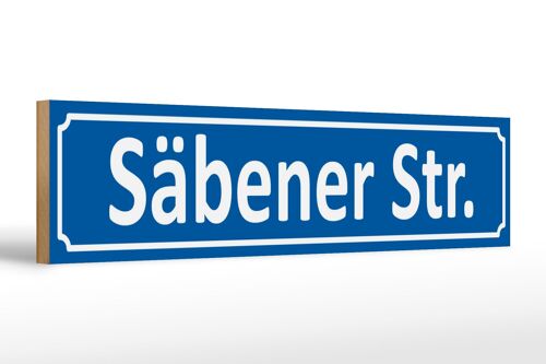 Holzschild Straßenschild 46x10cm Säbener Straße Dekoration