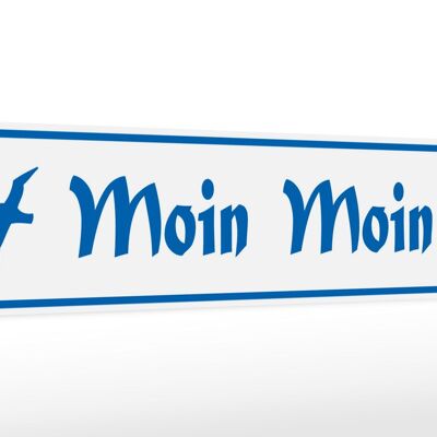 Wooden sign street sign 46x10cm Moin Moin good morning decoration sign