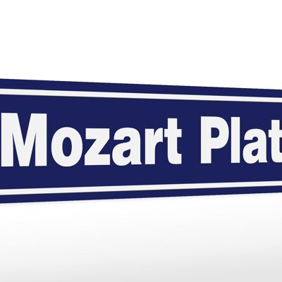 Holzschild Hinweis 46x10cm Mozart Platz Deko Schild