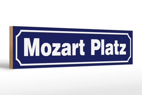 Holzschild Hinweis 46x10cm Mozart Platz Dekoration