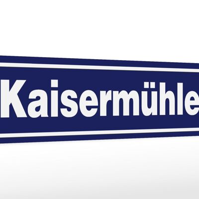 Holzschild Hinweis 46x10cm Kaisermühlen Deko Schild