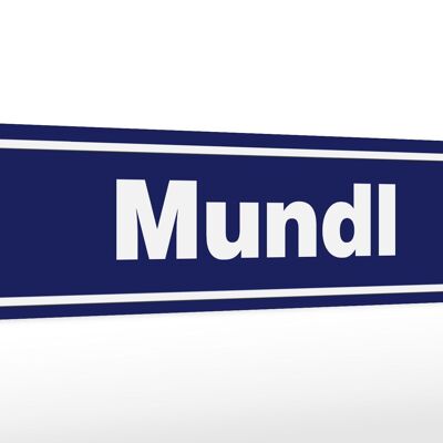 Holzschild Hinweis 46x10cm Mundl Deko Schild