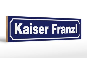 Panneau en bois note 46x10cm panneau décoratif Kaiser Franzl 1