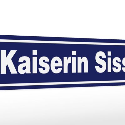 Wooden sign note 46x10cm Empress Sissi decoration