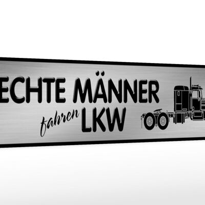 Holzschild Spruch 46x10cm Echte Männer fahren LKW Deko Schild