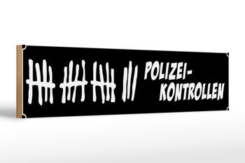 Panneau d'avertissement en bois 46x10cm, panneau décoratif pour contrôles de police 1