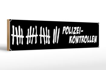 Panneau d'avis en bois 46x10cm décoration contrôles de police 1