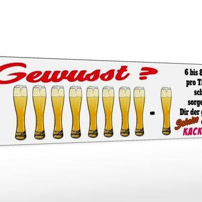 Holzschild Spruch 46x10cm Gewusst 6 8 Bier dir einfach Kackegal Deko