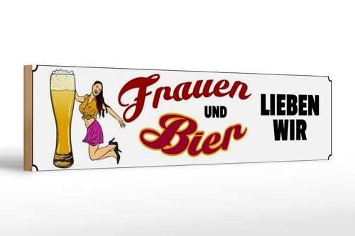 Holzschild Spruch 46x10cm Pinup Frauen und Bier lieben wir Dekoration