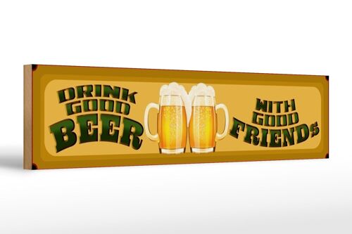 Holzschild Spruch 46x10cm Bier drink good Beer good Friends Deko