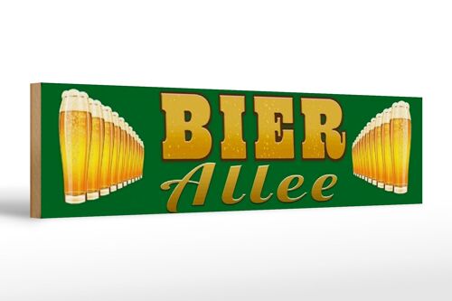 Holzschild Spruch 46x10cm Bier Allee Geschenk Dekoration