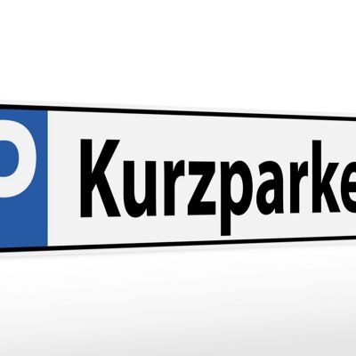 Holzschild Parken 46x10cm Parkplatzschild Kurzparker Dekoration