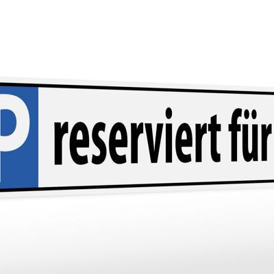 Holzschild Parken 46x10cm Parkplatzschild reserviert für Dekoration