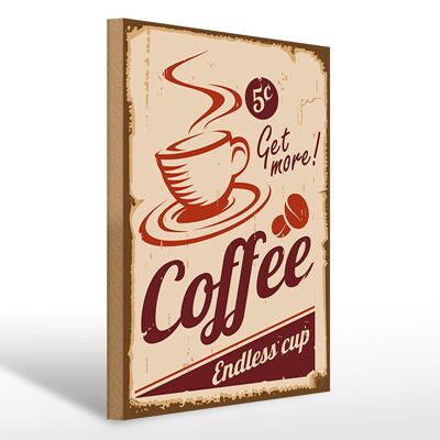 Holzschild Retro 30x40cm Coffee Endless cup Kaffee Schild